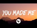 Kelsey Lamb You Made Me Lyrics