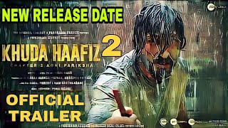 Download lagu Khuda Haafiz chapter 2  Trailer | Khuda Haafiz 2 New Release Date | Vidyut Jammwal mp3 Download lagu Khuda Haafiz chapter 2  Trailer | Khuda Haafiz 2 New Release Date | Vidyut Jammwal mp3