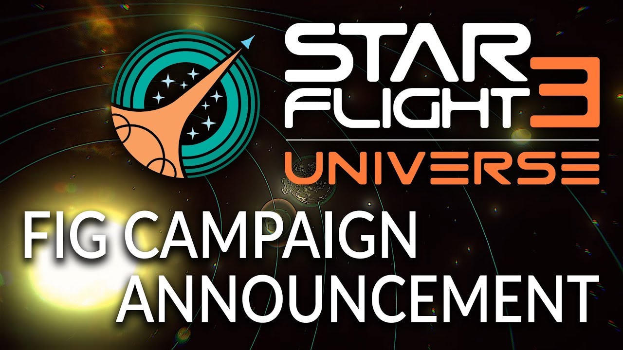 Starflight 3 - Fig Campaign Announcement - YouTube