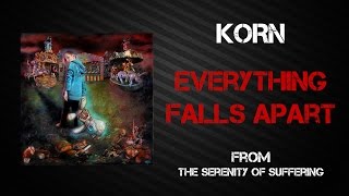 Korn - Everything Falls Apart [Lyrics Video]