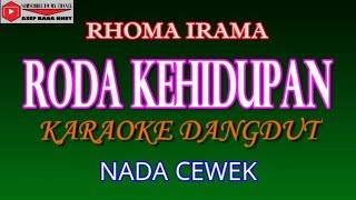 Download lagu KARAOKE DANGDUT RODA KEHIDUPAN - RHOMA IRAMA (COVER) NADA CEWEK mp3 Download lagu KARAOKE DANGDUT RODA KEHIDUPAN - RHOMA IRAMA (COVER) NADA CEWEK mp3