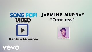 Jasmine Murray - Fearless (Official Trivia Video)