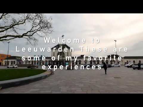 My Leeuwarden Experience