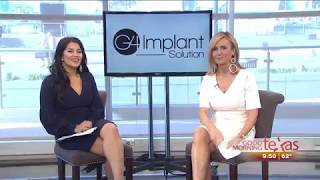 Dallas G4 Dental implants - Good Morning Texas TV Show