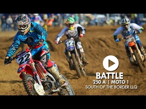 BATTLE: 250 A | Moto 1 - South Of The Border LLQ