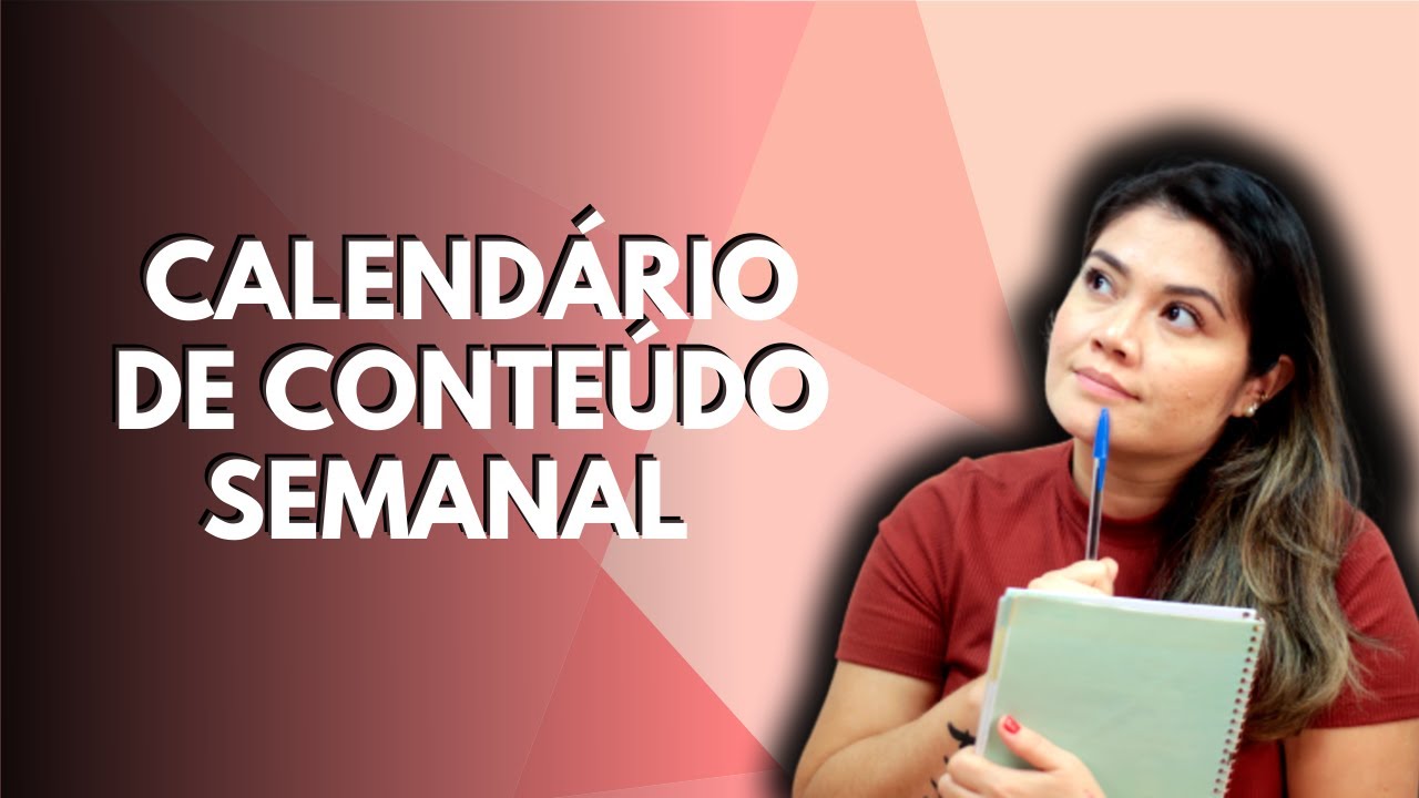 SOCIAL MEDIA - CALENDÁRIO DE CONTEÚDO SEMANAL | Wanessa Castro