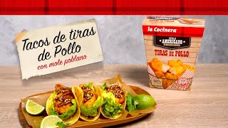 LA COCINERA 👨‍🍳Hoy cocinamos… Tacos de tiras de pollo con mole poblano anuncio