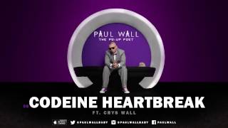 Paul Wall - Codeine Heartbreak (ft. Crys Wall) (Audio)