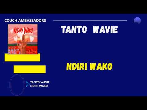 Tanto Wavie Ndiri Wako Lyrics (Wanikwe Valente's Special)#TrapSu