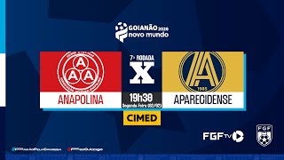 Anapolina x Aparecidense - Goianão Novo Mundo 2026 - 7ª rodada