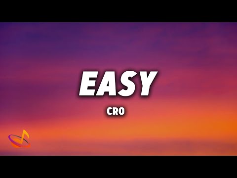 CRO - EASY [Lyrics]