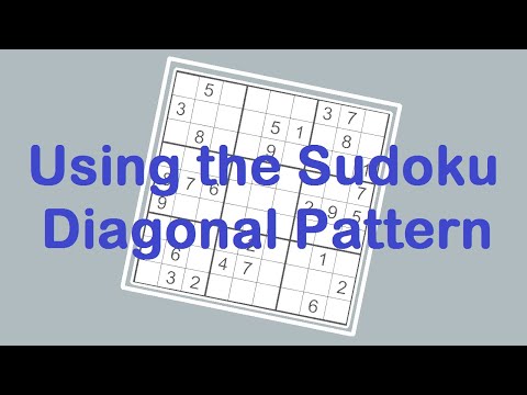 Sudoku Primer 181 - Using the Sudoku Diagonal Pattern