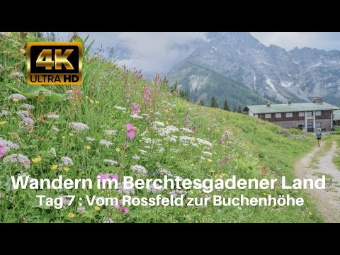 Wandern im Berchtesgadener Land: Vom Rossfeld zur Buchenhoehe