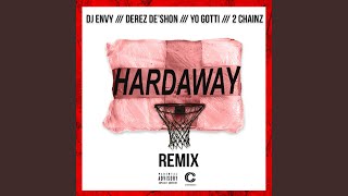 Hardaway (feat. Yo Gotti & 2 Chainz) (Remix)
