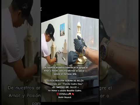 iglesia NUESTRA SEÑORA DE BELÉN BOYACÁ.Fabricada en solo azúcar familia Castro Díaz.