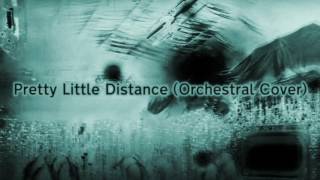 Pretty Little Distance (As It Is Orchestral Cover)