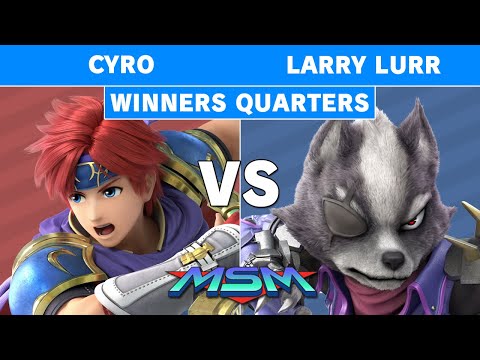 MSM 224 - Mazer | Cyro (Roy) Vs Larry Lurr (Wolf) Winners Quarters - Smash Ultimate