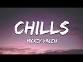 Mickey Valen, Joey Myron - Chills (Lyrics) (Dark Version)