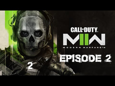 Call of Duty Episode 2 (Modern Warfare 2 Campaign: 2022-2023) [4k]