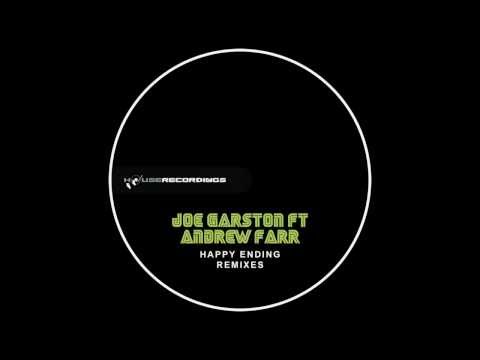 Joe Garston feat. Andrew Farr - Happy Ending (Quick Fix Remix)