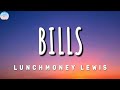 LunchMoney Lewis Bills Lyrics Melodic Vibes