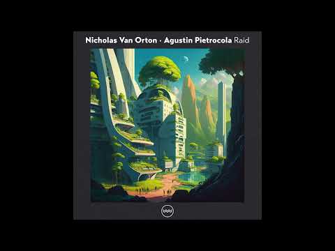 Nicholas Van Orton, Agustin Pietrocola - Raid (Gaston Sosa Reinterpretation)