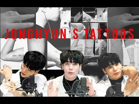 SHINee Jonghyun’s Tattoos - The Meaning Behind All Nine