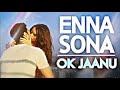 Enna Sona Remix By DJ NYK Shraddha Kapoor Aditya Roy Kapur A R Rahman Arijit Singh