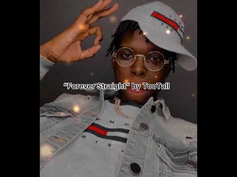 TooTall - Forever Straight