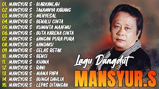 Download lagu Mansyur S 🍓 Kumpulan Lagu Dangdut Lawas Terbaik Mansyur S | Full Nostalgia Original ✨ mp3 Download lagu Mansyur S 🍓 Kumpulan Lagu Dangdut Lawas Terbaik Mansyur S | Full Nostalgia Original ✨ mp3