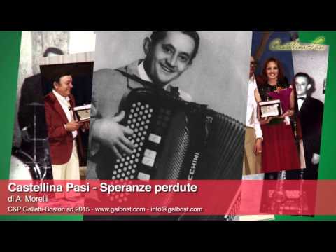 Castellina Pasi - Speranze perdute | GALLETTI BOSTON