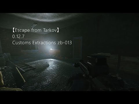 【Escape from Tarkov】Customs Extract zb-013