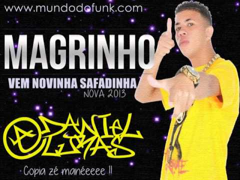 MC MAGRINHO - NOVINHA SAFADINHA