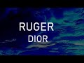 Dior lyrics by Ruger