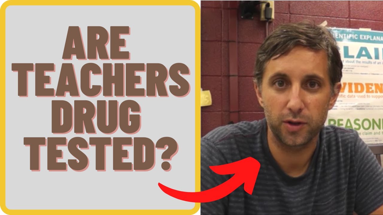 Are Teachers Drug Tested? Includes Real Teacher Survey Data