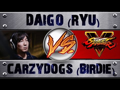 Street Fighter 5 MCZ DAIGO UMEHARA (RYU) VS CARZYDOGS (BIRDIE) (2) PRO RANKED MATCH - VER 1.01 HD