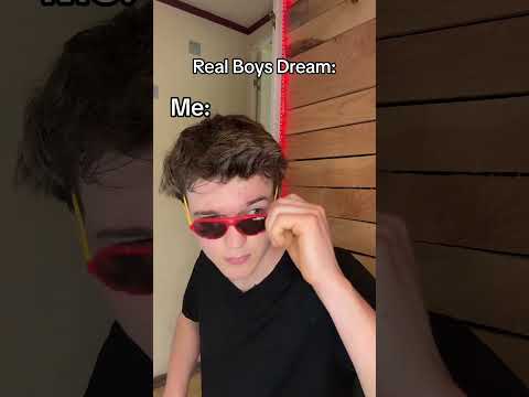 Real Boys Dream….     @sageglory