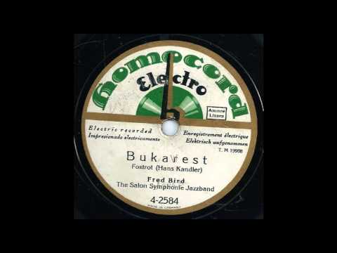 Bukarest -  - Fred Bird & The Salon Symphonie Jazzband