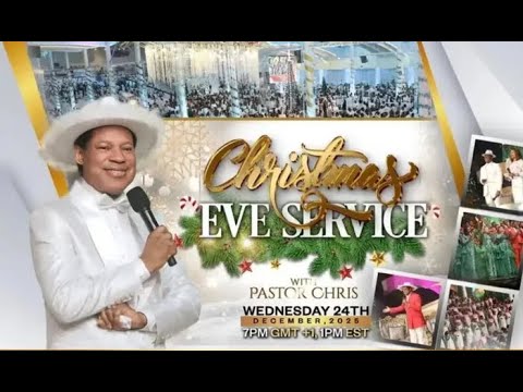 LIVE: CHRISTMAS EVE SERVICE WITH PASTOR CHRIS ||  DECEMBER 24TH, 2025