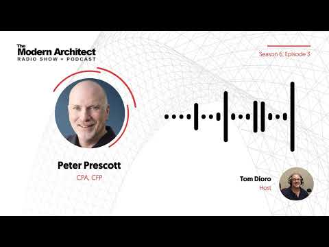 Peter Prescott on The Modern Architect Podcast | Season 6 Episode 3