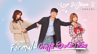 Download lagu [LOVE DISTANCE S2] Eps 5 : Digodain 2 Cewek, Pilih yang Mana? mp3