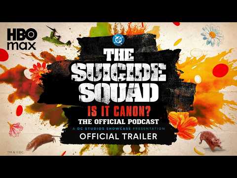 The Suicide Squad: Is It Canon? The Official Podcast trailer thumbnail