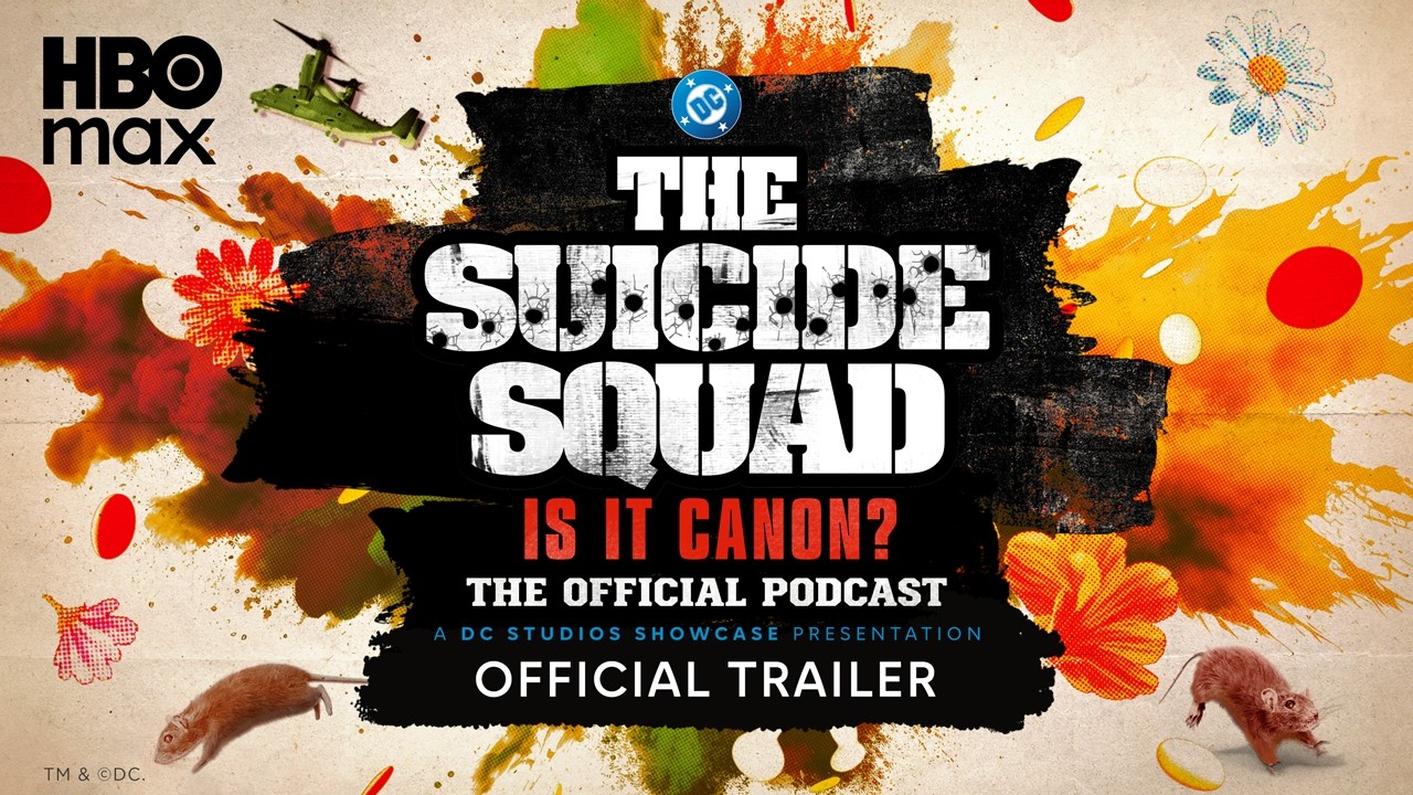 The Suicide Squad: Is It Canon? The Official Podcast | Trailer