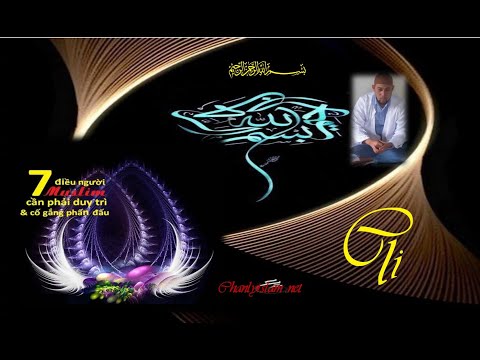 BẢY ĐIỀU NGƯỜI MUSLIM CẦN PHẢI DUY TRÌ VÀ PHẤN ĐẤU (USMAN BIN IBRAHIM)