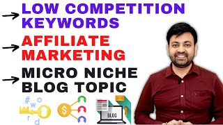 How to Find or Get Low Competition Keywords Free for Affiliate Marketing (2022) Hindi