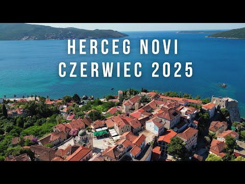 #25 Herceg Novi, a Montenegrin city that surprises everyone! Is Herceg Novi worth visiting?