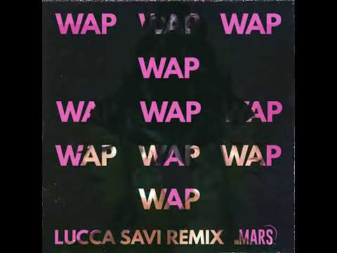 wap remix dj lucca savi