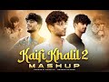 Kaifi Khalil 2 - Love Mashup ( Mahesh Suthar Mashup ) Kahani Suno X Mansoob X Jurmana Etc.