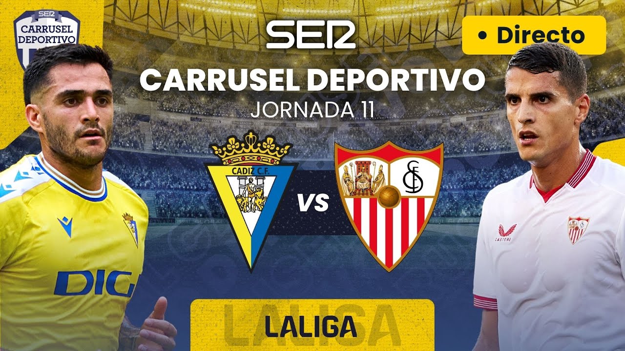 ⚽️ CÁDIZ CF vs SEVILLA FC | EN DIRECTO #LaLiga 23/24 - Jornada 11
