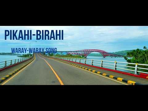 Pikahi Birahi- Waray-waray Song (Lyrics)